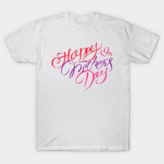 Happy mothers day T-Shirt by nemram